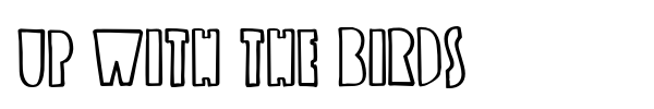 Up with the Birds font preview